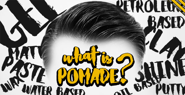အမ်ိဳးသားတို႕ၾကားဂယက္ထေနတဲ့ Pomade အေၾကာင္း
